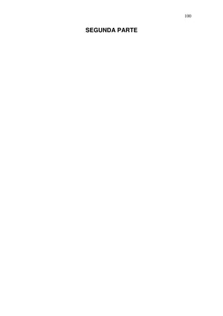100


SEGUNDA PARTE
 