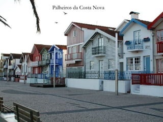 Palheiros da Costa Nova 