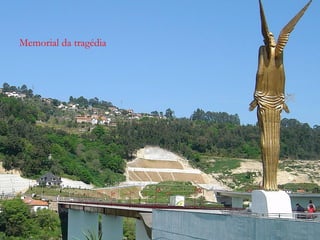 Memorial da tragédia 