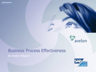 Business Process Effectiveness By Avelon Belgium 