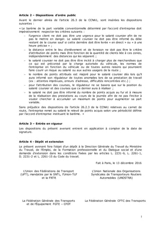 3
Article 2 – Dispositions d’ordre public
Avant le dernier alinéa de l’article 26.3 de la CCNA1, sont insérées les disposi...