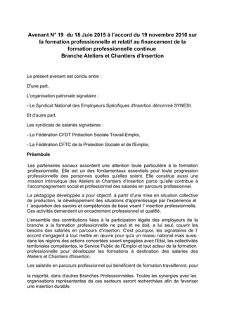 Avenant N° 19 du 18 Juin 2015 à l’accord du 19 novembre 2010 sur
la formation professionnelle et relatif au financement de...
