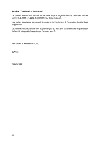 2/2
Article 4 : Conditions d’application
Le présent avenant est déposé par la partie la plus diligente dans le cadre des a...