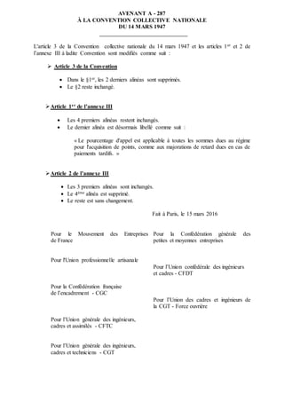 AVENANT A - 287
À LA CONVENTION COLLECTIVE NATIONALE
DU 14 MARS 1947
L'article 3 de la Convention collective nationale du ...