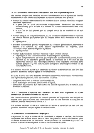 3/6
Avenant n°31 du 7 juillet 2016 à la Convention collective nationale du notariat
34.3 – Conditions d’exercice des fonct...