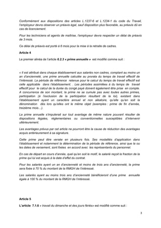 Conformément aux dispositions des articles L.1237-6 et L.1234-1 du code du Travail,
l’employeur devra observer un préavis ...