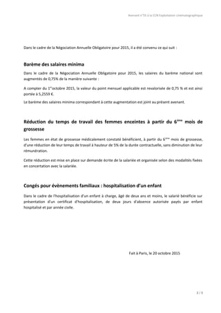 Avenant n°55 à la CCN Exploitation cinématographique
Dans le cadre de la Négociation Annuelle Obligatoire pour 2015, il a ...