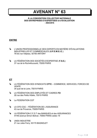 AVENANT N° 63
À LA CONVENTION COLLECTIVE NATIONALE
DES ENTREPRISES D’EXPERTISES et d’EVALUATION
- IDCC915
ENTRE
 L’UNION ...