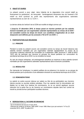 2. OBJET ET DUREE
Le présent accord a pour objet, dans l’attente de la négociation d’un accord relatif au
financement du p...