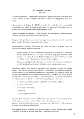 2/4
Il a été conclu ce qui suit :
Article 1
Un article 2bis intitulé « compléments temporaires d’heures par avenant » est ...