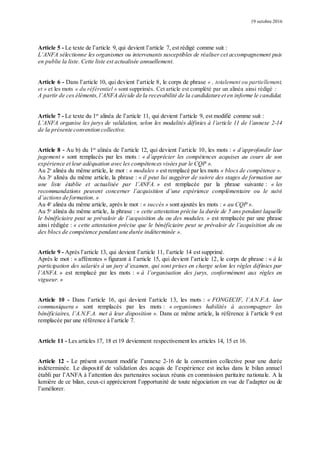 19 octobre 2016
Article 5 - Le texte de l’article 9, qui devient l’article 7, est rédigé comme suit :
L’ANFA sélectionne l...