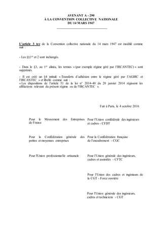 AVENANT A - 290
À LA CONVENTION COLLECTIVE NATIONALE
DU 14 MARS 1947
L’article 3 ter de la Convention collective nationale...
