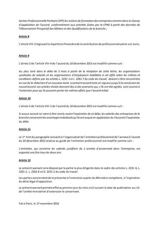 Section ProfessionnelleParitaire(SPP) les actionsde formation desentreprisesentrant dans le champ
d’application de l’accor...