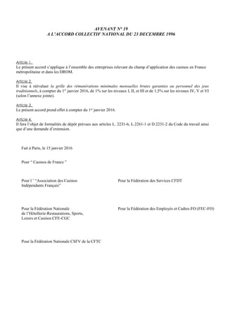 AVENANT N° 19
A L’ACCORD COLLECTIF NATIONAL DU 23 DECEMBRE 1996
Article 1.
Le présent accord s’applique à l’ensemble des e...