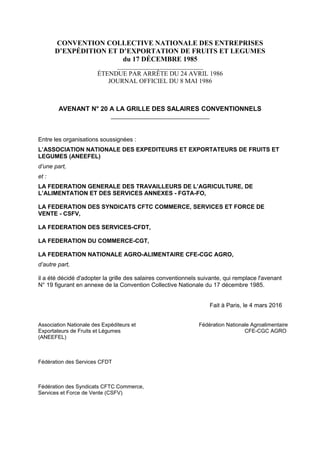CONVENTION COLLECTIVE NATIONALE DES ENTREPRISES
D’EXPÉDITION ET D’EXPORTATION DE FRUITS ET LEGUMES
du 17 DÉCEMBRE 1985
___...