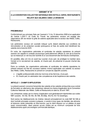 1
AVENANT N° 25
A LA CONVENTION COLLECTIVE NATIONALE DES HOTELS, CAFES, RESTAURANTS
RELATIF AUX SALAIRES DANS LA BRANCHE
P...