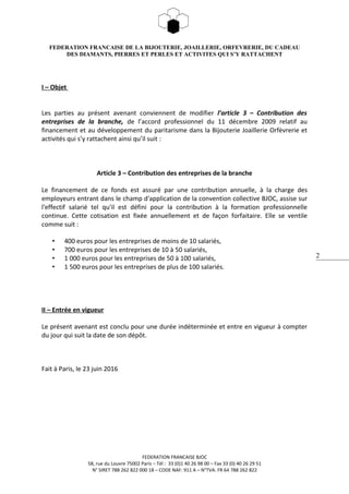 2
FEDERATION FRANCAISE DE LA BIJOUTERIE, JOAILLERIE, ORFEVRERIE, DU CADEAU
DES DIAMANTS, PIERRES ET PERLES ET ACTIVITES QU...