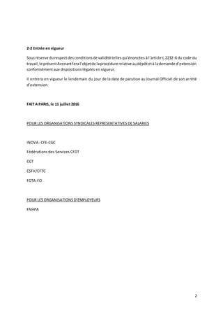 2
2-2 Entrée en vigueur
Sousréserve durespectdesconditionsde validité telles qu’énoncées à l’article L.2232-6 du code du
t...