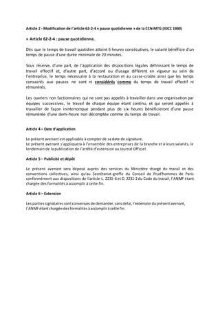 Article 2 - Modification de l’article 62-2-4 « pause quotidienne » de la CCN MTG (IDCC 1930)
« Article 62-2-4 : pause quot...
