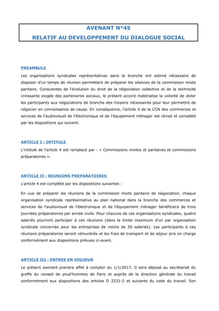AVENANT N°45
RELATIF AU DEVELOPPEMENT DU DIALOGUE SOCIAL
PREAMBULE
Les organisations syndicales représentatives dans la br...