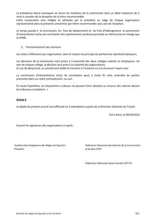 La présidence devra convoquer et réunir les membres de la commission dans un délai maximum de 2
mois à compter de la récep...