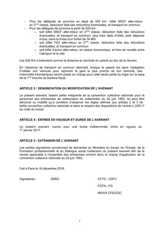 - Pour les délégués de province en deçà de 500 km : billet SNCF aller-retour
en 2ème
classe, déduction faite des réduction...
