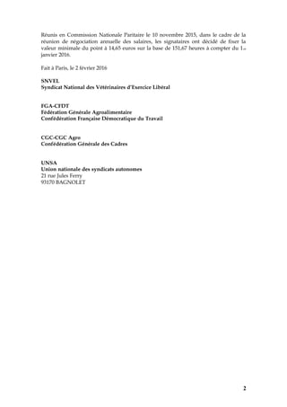 Réunis en Commission Nationale Paritaire le 10 novembre 2015, dans le cadre de la
réunion de négociation annuelle des sala...
