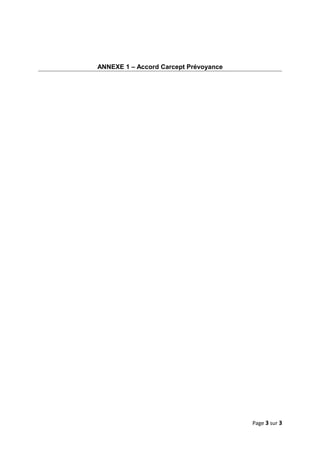 ANNEXE 1 – Accord Carcept Prévoyance
Page 3 sur 3
 