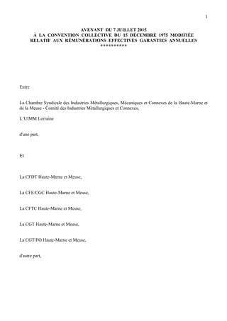 AVENANT DU 7 JUILLET 2015
À LA CONVENTION COLLECTIVE DU 15 DÉCEMBRE 1975 MODIFIÉE
RELATIF AUX RÉMUNÉRATIONS EFFECTIVES GAR...