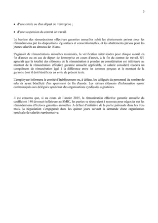 • d’une entrée ou d'un départ de l’entreprise ;
• d’une suspension du contrat de travail.
Le barème des rémunérations effe...