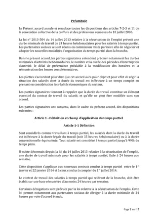 Préambule
Le Présent accord annule et remplace toutes les dispositions des articles 7-2-3 et 11 de
la convention collectiv...