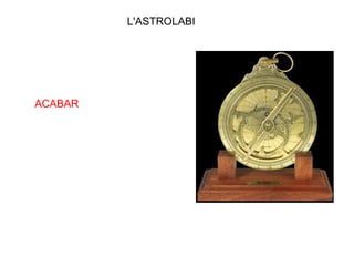 L'ASTROLABI ACABAR 