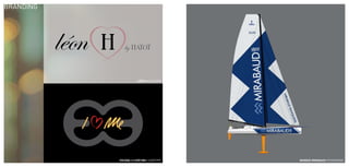 BRANDING




                      LÉON H LOGOTYPE




           ESCADA «I LOVE ME» LOGOTYPE   BANQUE MIRABAUD SPONSORING
 
