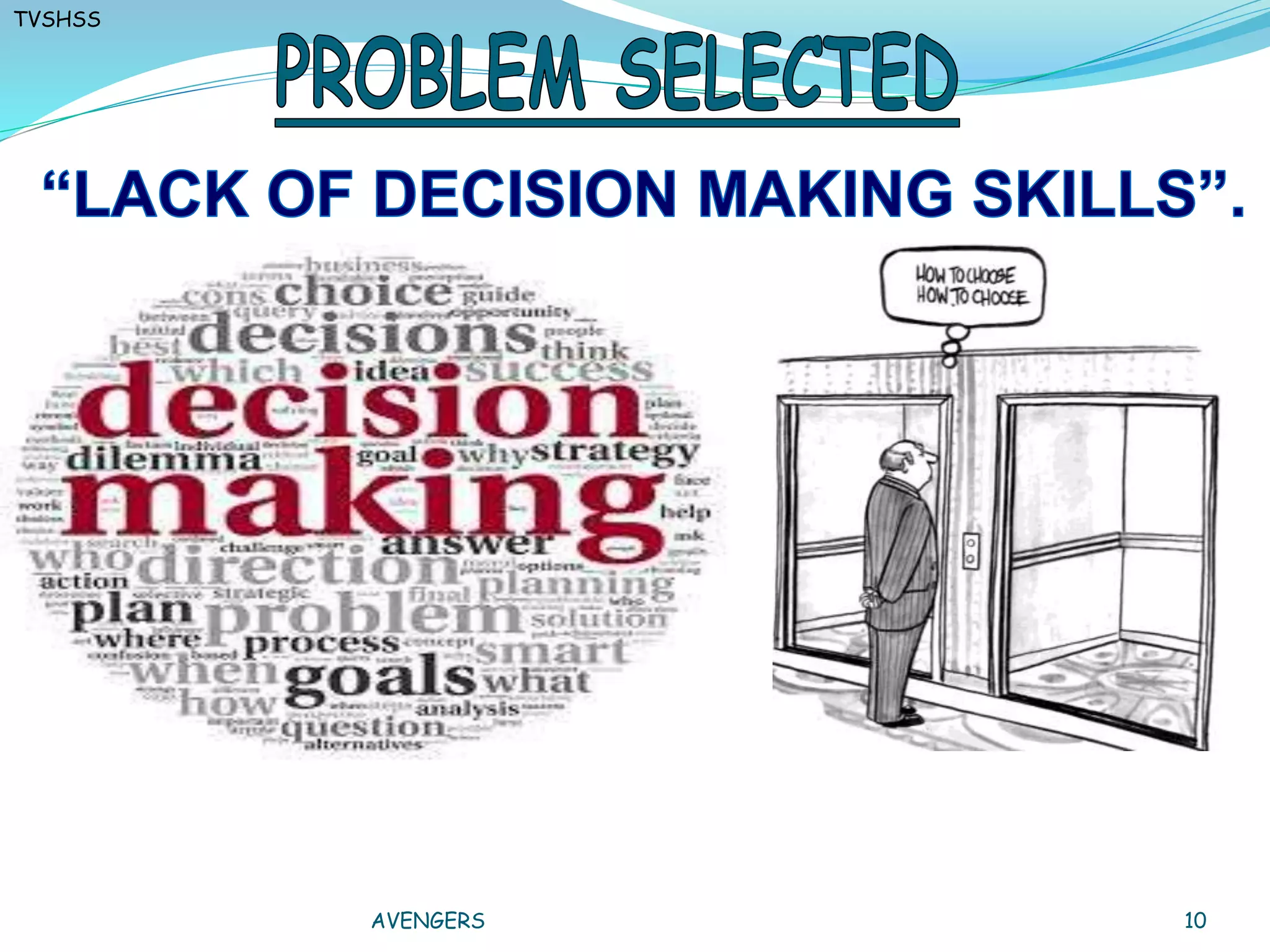 Lack of Decision Making Skills - Quality Control Circle - Case Study ...