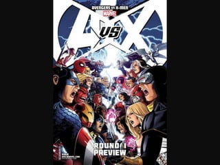 Avengers vs X-Men Round 1 Preview