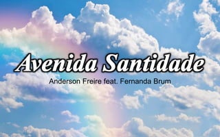 Anderson Freire feat. Fernanda Brum
 