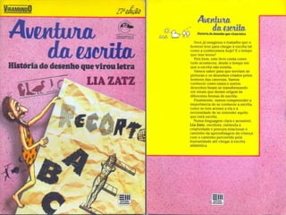 Aventura da escrita   lia zatz