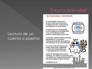 Lectura de un
cuento o poema

 