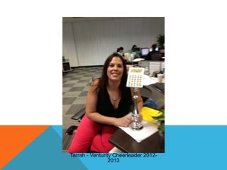 Tarrah - Venturity Cheerleader 20122013

 