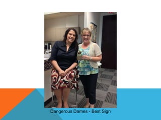 Dangerous Dames - Best Sign

 