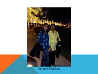Ashwini & Saritha

 