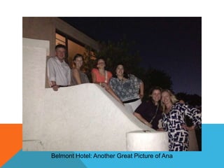 Belmont Hotel: Another Great Picture of Ana

 