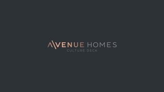 Avenue Homes Culture Deck 2020
