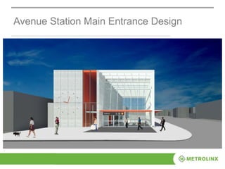 Avenue Station Main Entrance Design
 
