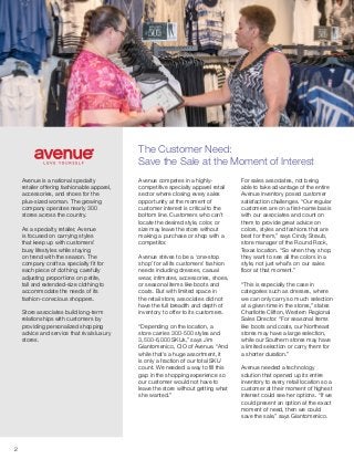 2
Avenue is a national specialty
retailer offering fashionable apparel,
accessories, and shoes for the
plus-sized woman. T...
