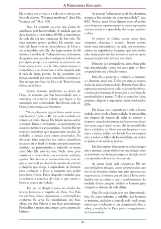 A Verdadeira Educação
Ele o amor era a vida, e a vida era o serviço em
As pessoas “admiravam-se da Sua doutrina,
favor de outrem. “De graça recebestes”, disse Ele, porque a Sua palavra era com autoridade”. Luc.
“de graça dai.” Mat. 10:8.
4:32. Nunca antes falou alguém com tal poder
Não foi somente na cruz que Cristo Se para despertar o pensamento, acender aspirações,
sacrificou pela humanidade. À medida que an- suscitar todas as capacidades do corpo, espírito
dava fazendo o bem (Atos 10:38), a experiência e alma.
de cada dia era um transvasar de Sua vida. De
uma maneira apenas poderia Ele manter uma
vida tal. Jesus vivia na dependência de Deus e
em comunhão com Ele. Ao lugar secreto do Altíssimo, à sombra do Todo-poderoso, os homens
de quando em quando se refugiam; habitam ali
por algum tempo, e o resultado se patenteia nas
boas ações; então sua fé falta, interrompe-se a
comunhão, e se desmerece a obra daquela vida.
A vida de Jesus, porém, foi de constante confiança, mantida por uma comunhão contínua; e
Seu serviço em favor do Céu e da Terra foi sem
falhas ou defeitos.

O ensino de Cristo, assim como Suas
simpatias, abrangia o mundo. Jamais poderá
haver uma circunstância na vida, um momento
crítico na experiência humana, que não tenha
sido antecipado em Seu ensino, e para os quais
seus princípios não tinham uma lição.
Príncipe dos ensinadores, serão Suas palavras reconhecidas como um guia para os Seus
cooperadores até o fim do tempo.
Para Ele o presente e o futuro, o próximo
e o distante, eram um. Tinha em vista as necessidades de toda a humanidade. Perante Seus olhos
espirituais estendiam-se todas as cenas do esforço
e realização humana, de tentações e conflitos, de
perplexidades e perigo. Todos os corações, lares,
prazeres, alegrias e aspirações eram conhecidos
dEle.

Como homem, implorava ao trono de
Deus, de maneira que Sua humanidade veio a
saturar-se da corrente celeste que ligava a humanidade com a divindade. Recebendo vida de
Deus, comunicava-a aos homens.

Ele falava não somente por toda a humanidade, mas a toda a humanidade. À criancinha,
nas alegrias da manhã da vida; ao ansioso e
inquieto coração do jovem; aos homens na força
dos anos, suportando o peso das responsabilidades e cuidados; ao idoso em sua fraqueza e cansaço, a todos, enfim, era levada Sua mensagem,
sim, a todos os filhos da humanidade, em todos
os países e em todas as épocas.

“Nunca homem algum falou assim como
este homem.” João 7:46. Isto seria verdade em
relação a Cristo, tivesse Ele falado apenas sobre
o mundo físico e intelectual, ou meramente em
assuntos teóricos e especulativo. Poderia Ele ter
revelado mistérios que requereriam séculos de
trabalho e estudo para serem penetrados. Poderia ter feito sugestões nos ramos científicos,
as quais até o final do tempo proporcionariam
nutrição ao pensamento, e estímulo às invenções. Mas Ele não fez isto. Nada disse para
satisfazer a curiosidade, ou estimular ambição
egoísta. Não tratou de teorias abstratas, mas do
que é essencial ao desenvolvimento do caráter,
e daquilo que alarga a capacidade do homem
para conhecer a Deus e aumenta seu poder
para fazer o bem. Falou daquelas verdades que
se referem à conduta da vida, e que unem o
homem com a eternidade.

Em Seu ensino abrangiam-se coisas temporais e eternas, coisas visíveis em sua relação com
as invisíveis, incidentes passageiros da vida usual
e as questões solenes da vida por vir.
As coisas desta vida colocava-as Ele em
sua verdadeira relação, como subordinadas que
são às de interesse eterno; mas não ignorava sua
importância. Ensinava que o Céu e a Terra estão
ligados um ao outro, e que o conhecimento da
verdade divina prepara melhor o homem para
cumprir os deveres da vida diária.

Em vez de dirigir o povo ao estudo das
teorias humanas a respeito de Deus, Sua Palavra ou Suas obras, ensinava-os a contemplá-Lo,
conforme Se acha Ele manifestado em Suas
obras, em Sua Palavra e em Suas providências.
Punha-lhes a mente em contato com a mente do
Infinito.

Para Ele nada havia sem um determinado
fim. Os jogos infantis, o trabalho dos homens,
os prazeres, cuidados e dores da vida - tudo eram
meios que conduziam a um determinado fim, a
saber, a revelação de Deus para o reerguimento
da humanidade.
30

 