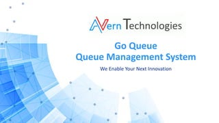 GoQueue - Friction Less Customer Experience Management