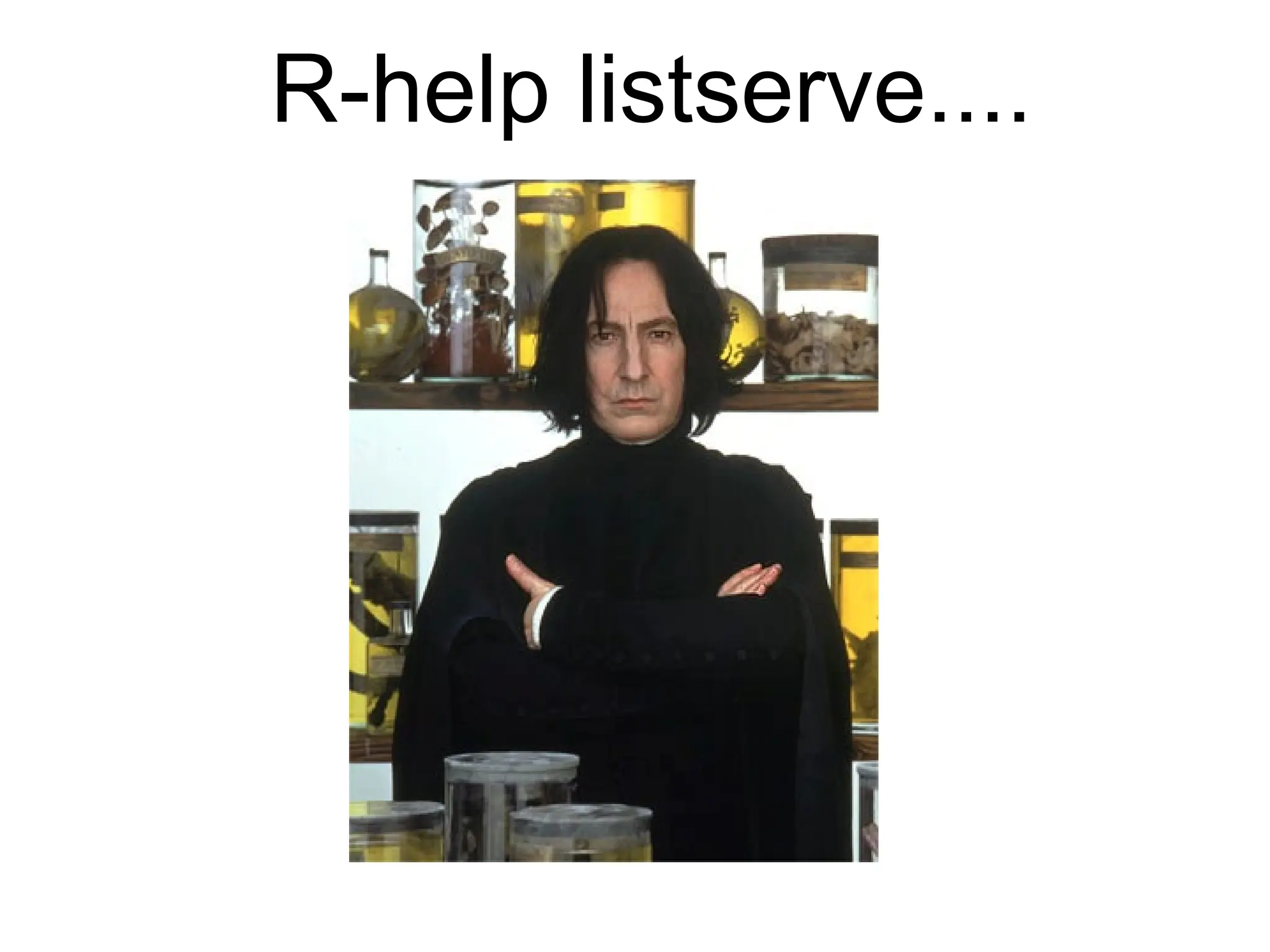 R-help listserve....
 