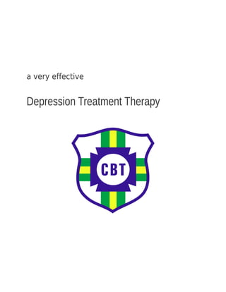 a very effective
Depression Treatment Therapy
 