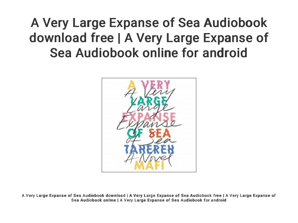 a very large expanse of sea read online a very large expanse of sea read online